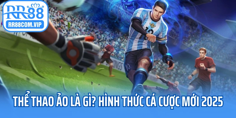 Ảnh đại diện Thể Thao Ảo Là Gì