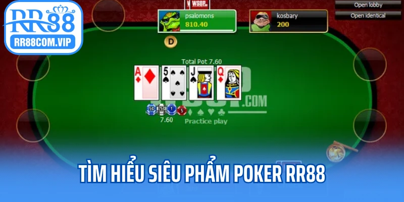 Tìm hiểu siêu phẩm poker RR88